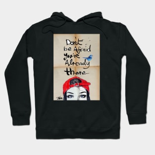 Don't be afraid Hoodie